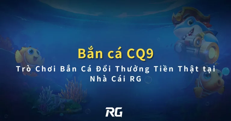 Khám Phá Thế Giới Bắn Cá Đổi Thưởng 2020 - Trải Nghiệm Không Thể Bỏ Lỡ